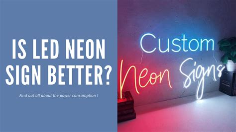 Power Consumption Of Led Neon Sign Vs Neon Sign All You Need To Know