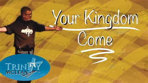 Your Kingdom Come Sermon 102421 Youtube