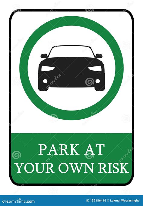 Safety Labels And Tags Park At Your Own Risk Parking Signs Business