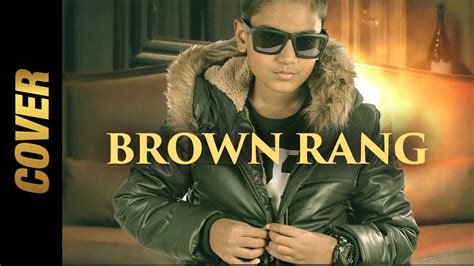 Brown Rang Cover Noddy Khan Cafy Khan 2017 Youtube