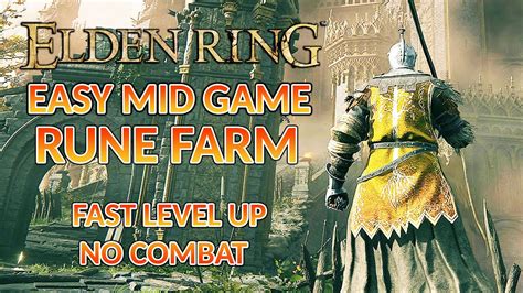 Elden Ring Easy Rune Farming Afk Exploit Spot Mid Game Method Fast Level Up Youtube