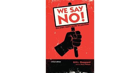 We Say No By H R L Sheppard