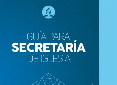 Guía Para Secretaría De Iglesia 2018 Pdf Recursos De Esperanza