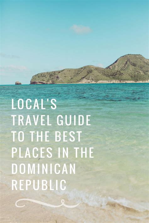 Incredible Places To Visit In The Dominican Republic Beyond The Resorts