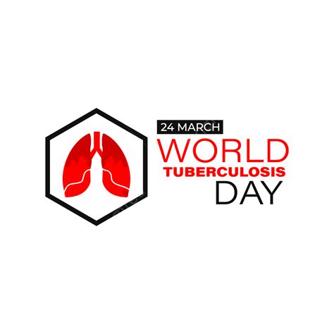 Tuberculosis Clipart Png Images World Tuberculosis Day Vector Design