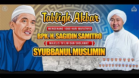 Live Sumberan Bersholawat Bersama Majelis Ta Lim Dan Sholawat Syubbanul