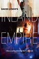 Inland Empire (2006) - Posters — The Movie Database (TMDB)