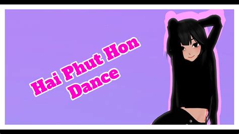 【mmdxcommission】 Hai Phut Hon Dance Patreon Motion Dl 𝙾𝚁𝙸𝙶𝙸𝙽𝙰𝙻 Youtube