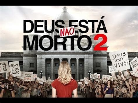 Deus não está morto 2 Filme God s not dead two comentário completo