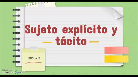 Sujeto Explícito Y Tácito Lenguaje Oraciones Youtube