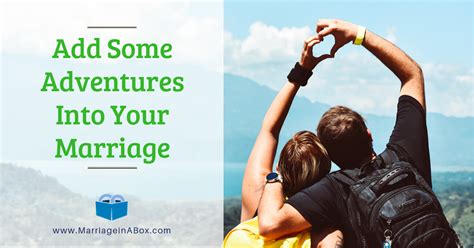Add Some Adventures Into Your Marriage