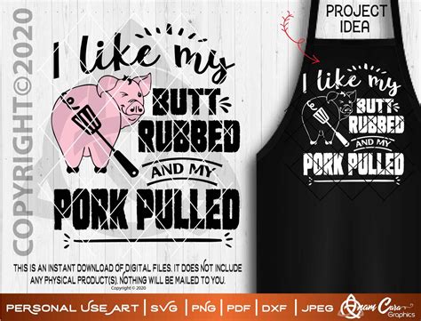 I Like My Butt Rubbed And My Pork Pulled Svg Cut Or Print Etsy