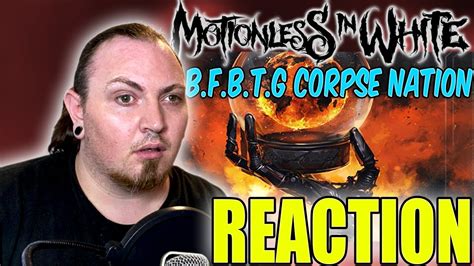 Motionless In White B F B T G Corpse Nation [official Audio] Reaction Youtube