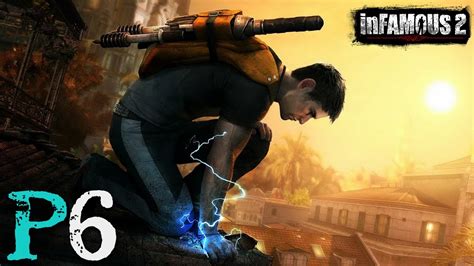 Infamous 2 Walkthrough Gameplay Live Stream P6 Ps3 Youtube