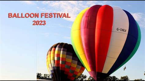 Balloon Festival Northampton 2023balloon Show Youtube