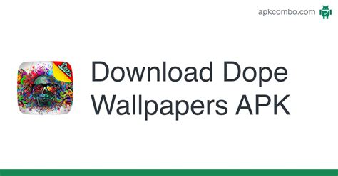 Dope Wallpapers Apk Android App Free Download