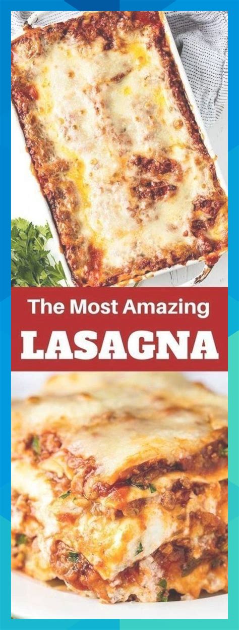 The Most Amazing Lasagna Eugenezulauf866 Recipes Food Lasagna Recipe