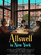 Allswell in New York - film 2022 - AlloCiné