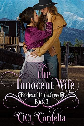 The Innocent Wife Brides Of Little Creede Book 3 Ebook Cordelia