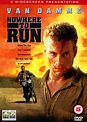 Nowhere to Run | Jean-Claude Van Damme Wiki | Fandom