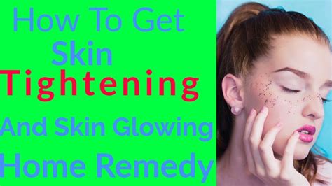 Get Rid Skin Tightening Home Remadehome Made Skin Tightening How To