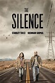Cine Series: The Silence es una película donde la mejor forma de ...