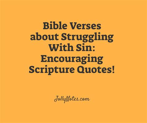 Bible Verses About Struggling With Sin Encouraging Scripture Quotes