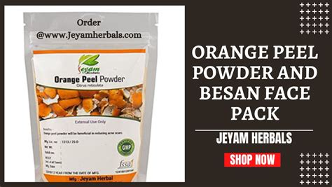 Orange Peel Powder And Besan Face Pack Jeyam Herbals Madurai