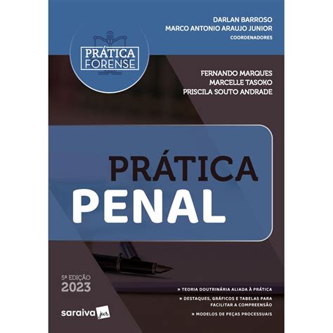 Coleção Prática Forense Prática Penal 5ª Edição 2023 Editorasaraiva