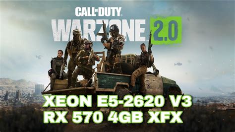 Call Of Duty Warzone 20 Xeon E5 2620 V3 Rx 570 4gb Xfx Benchmark
