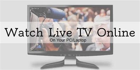 Watch live tv on computer and laptop. Top 10 Free Websites to Watch Live TV Online On PC or ...