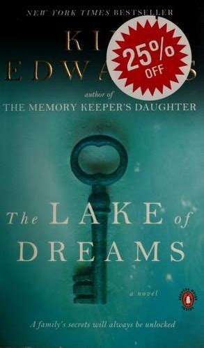 The Lake Of Dreams By Kim Edwards Open Library