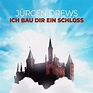 ‎Ich bau Dir ein Schloss - Single de Jürgen Drews en Apple Music
