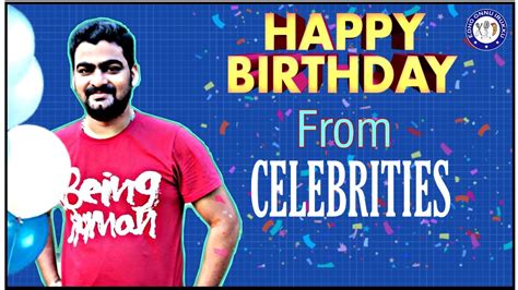 Happy birthday to my best friend for f**king life!!!!!!!! Birthday Wishes from Celebrities - Part 1 - YouTube