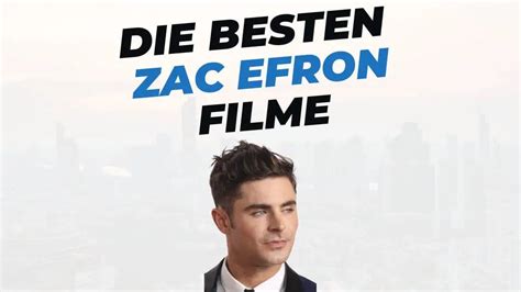 Die 10 Besten Filme Mit Zac Efron Interessante Fakten