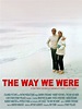The Way We Were: Trailer 1 - Trailers & Videos - Rotten Tomatoes