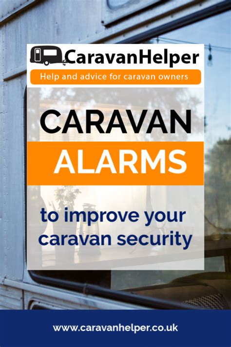 Installing A Wireless Alarm On Your Caravan Door Is An Easy Way To