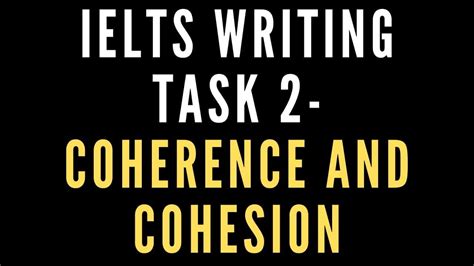 Coherence And Cohesion In Ielts Writing Task Ielts Writing Guide Images