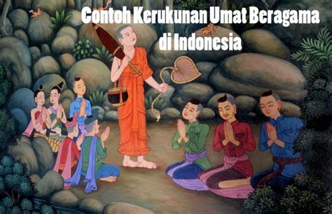 √ 10 Contoh Kerukunan Umat Beragama Di Masyarakat Indonesia