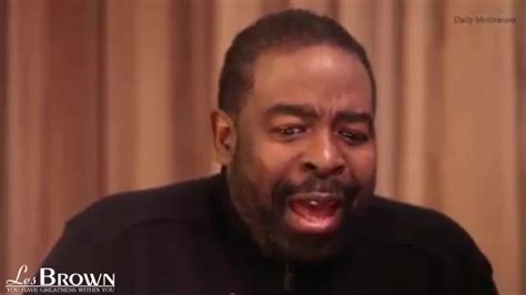 Change Lives With Les Brown Youtube