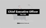 CEO Definition Explained: The Chief Executive Officer's ...