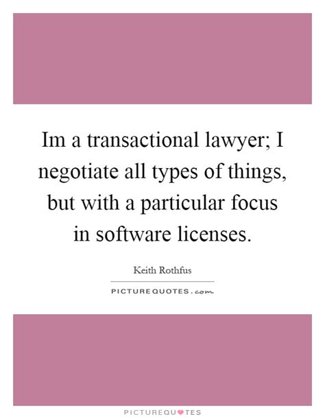 Im A Transactional Lawyer I Negotiate All Types Of Things But