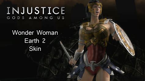 Sexy Wonder Woman Earth 2 Skin Injustice Gods Among Us Youtube
