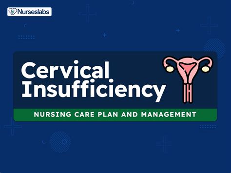3 Cervical Insufficiency Incompetent Cervix Nursing Care Plans