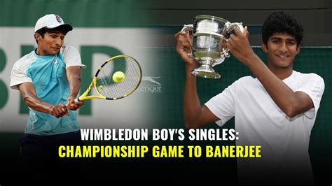 Wimbledon Indian American Samir Banerjee Wins Boys Single Grand Slam Youtube