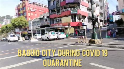 Baguio City During Covid 19 Quarantine Youtube