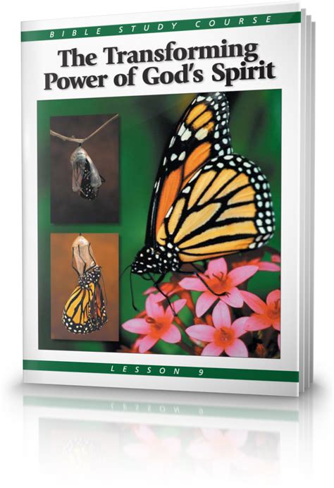 Bible Study Course Lesson 9 The Transforming Power Of Gods Spirit