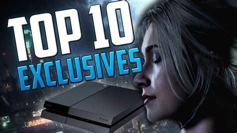 Top 10 Upcoming Playstation 4 Exclusives 20152016 The Most Anticipated