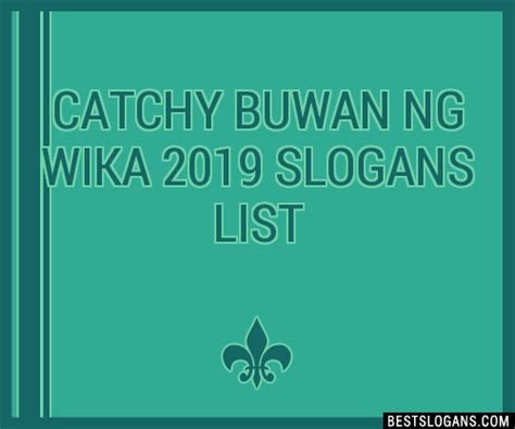 100 Catchy Buwan Ng Wika 2019 Slogans 2024 Generator Phrases