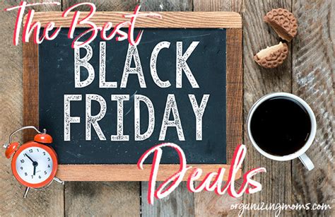 The Best Black Friday Deals Organizing Moms